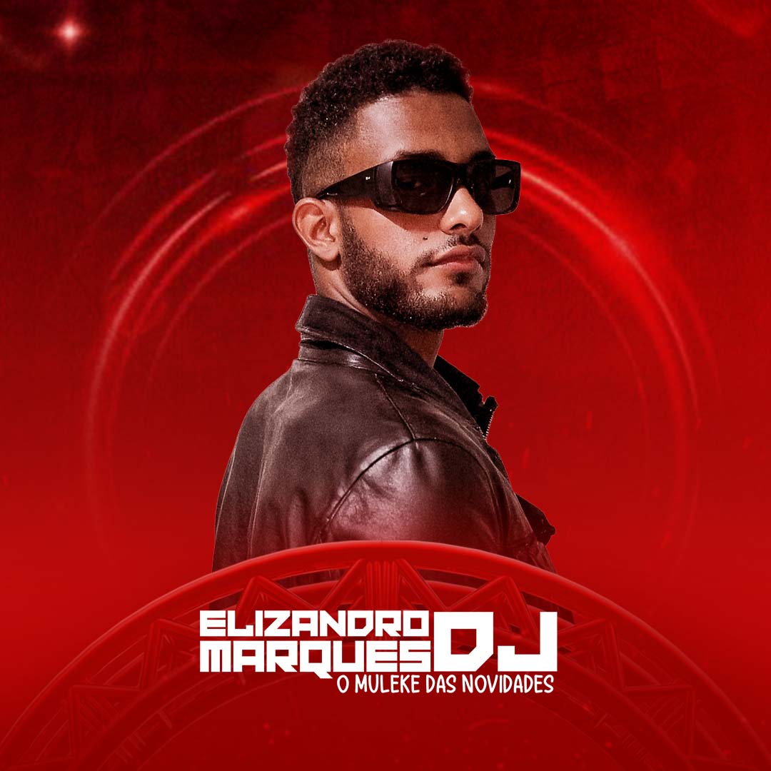 Elizandro Marques  Dj