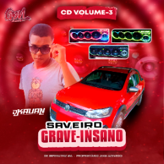 CD SAVEIRO GRAVE INSANO VOL.03