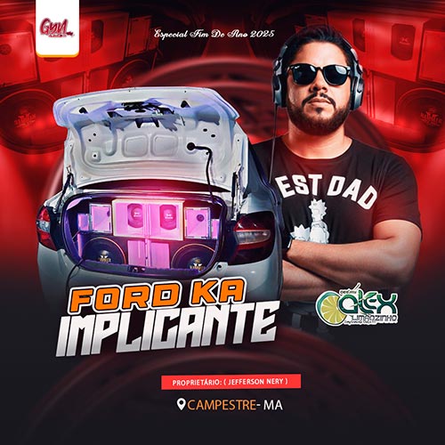FORD K IMPLICANTE 2K24 ESPECIAL FIM  DE ANO BY LIMÃOZINHO