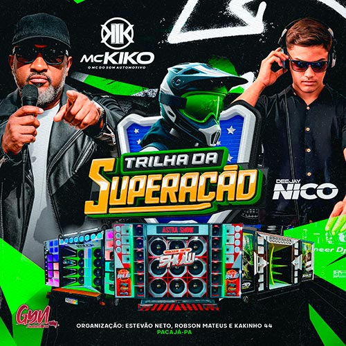 CD AO VIVO TRILHA DA SUPERAÇÃO - DJ NICO E MC KIKO