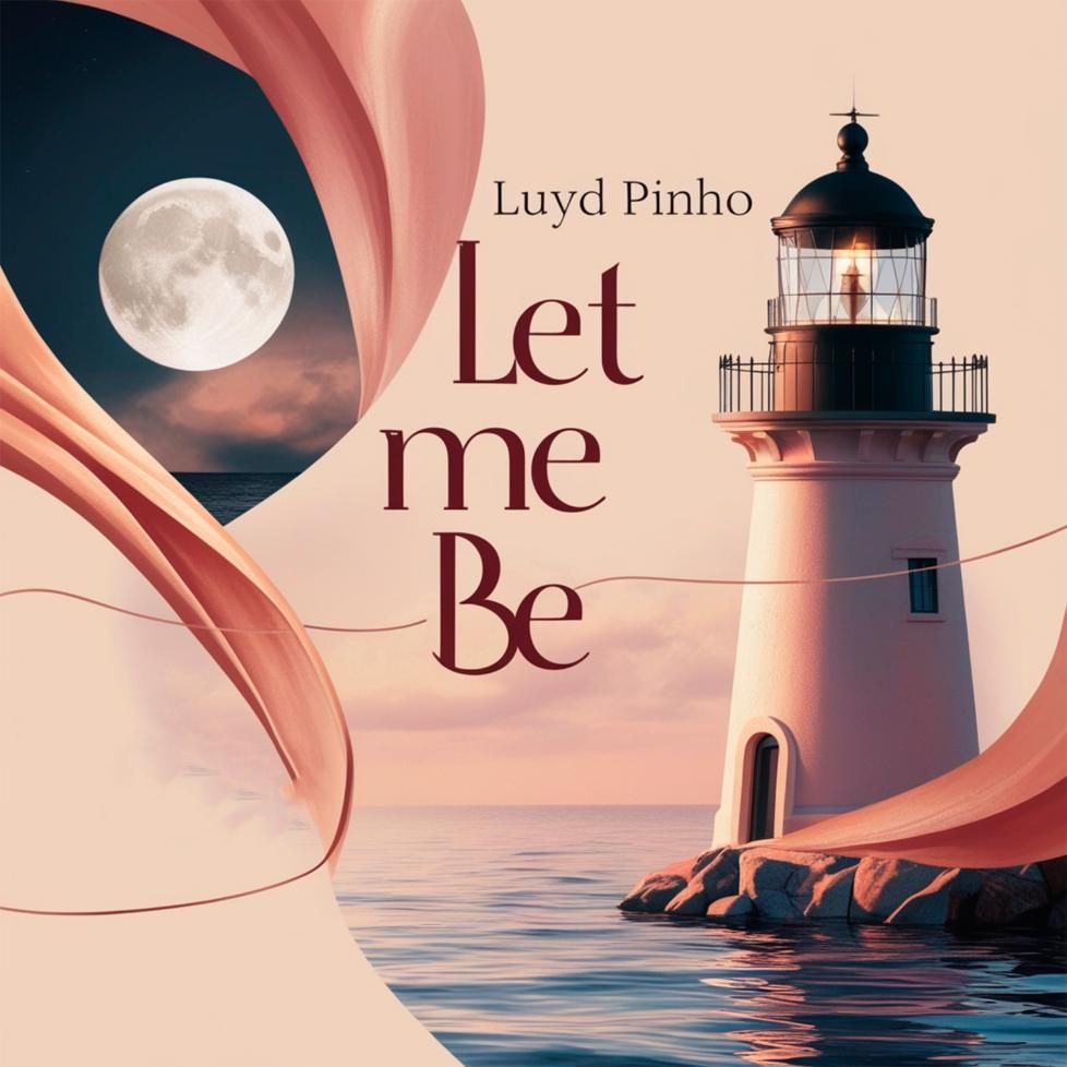 Let Me Be (Extended) Luyd Pinho